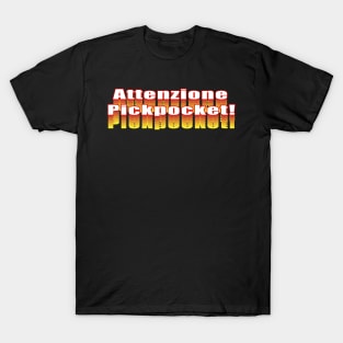 Attenzione Pickpocket! T-Shirt